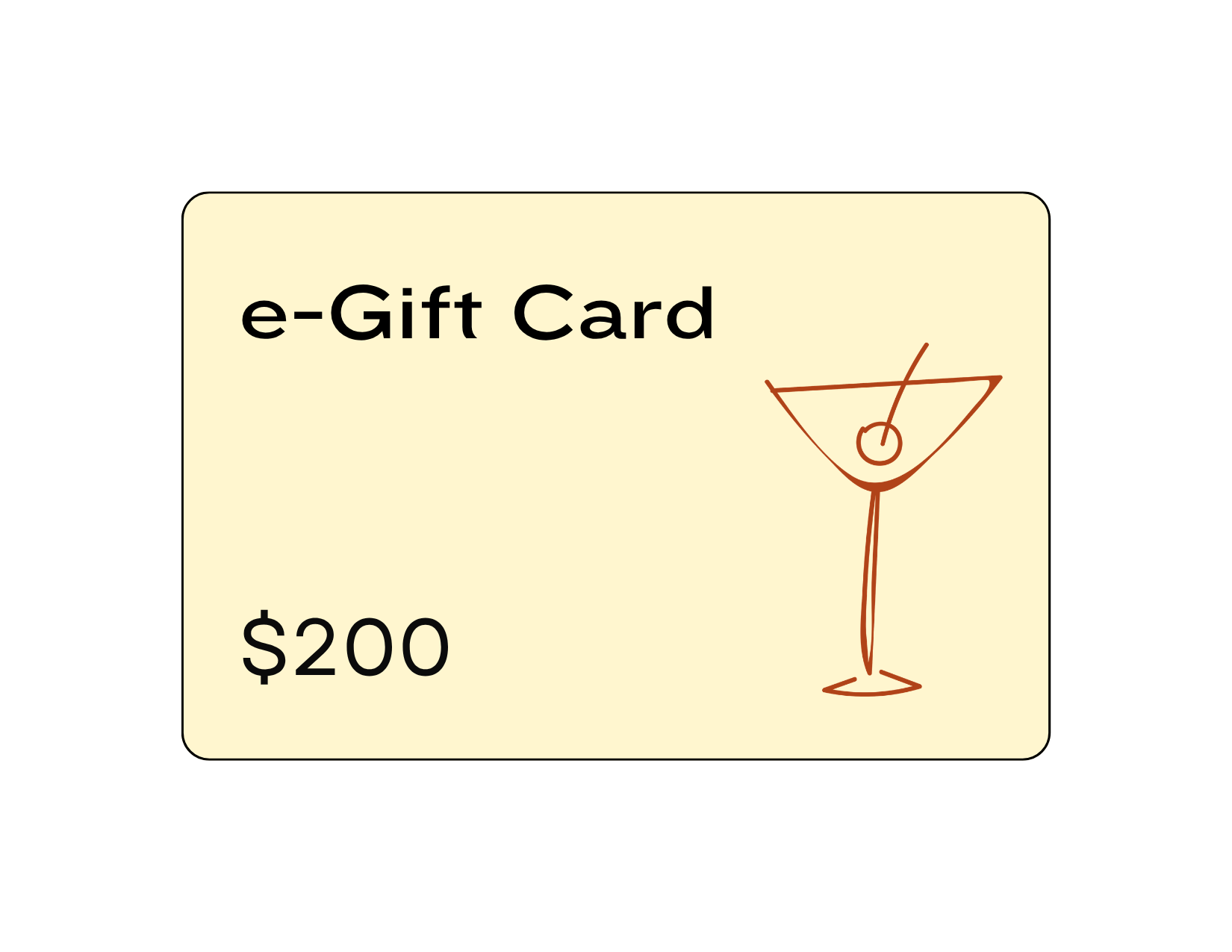 e-Gift card with a martini glass design and $200 value on a beige background